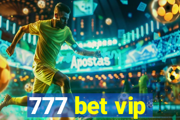 777 bet vip